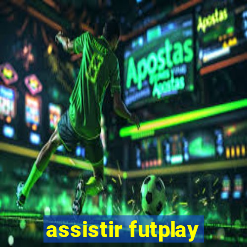 assistir futplay